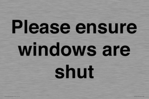 Please ensure windows are shut